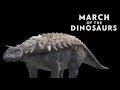 March of the Dinosaurs [2011] - Edmontonia Screen Time