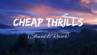 Sia - Cheap Thrills (Slowed & Reverb) ft. Sean Paul