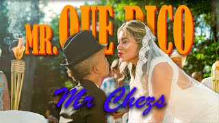 Mr Que Rico - Mr chezs [Video Oficial]