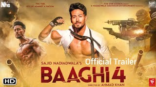 Baaghi 4 Official Trailer || Tiger shroff || Shraddha Kapoor || 2024
