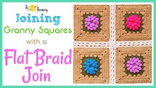 Joining Granny Squares with a Flat Braid Join | The Secret Yarnery