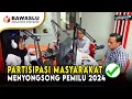 PARTISIPASI MASYARAKAT ✔️ MENYONGSONG PEMILU 2024 | BAWASLU MENYAPA - EPISODE 1