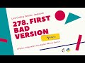 Live: Leetcode - 278. First Bad Version (Binary Search) , Python