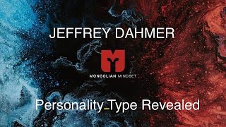 Jeffrey Dahmer Personality Type Revealed