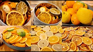 AGRUMES SÉCHÉES: Comment Je Déshydrate  Les Agrumes :Orange, Citron Jaune Et Vert