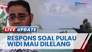 Respons Wakil Bupati Halmahera Selatan soal Pulau Widi akan Dilelang: Tak Ada Gerakan Pembangunan