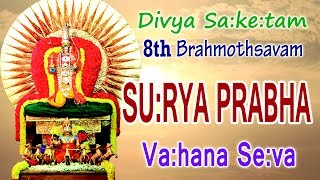 8th Divya Saketa Bramhotsavam | Surya Prabha Vahanam | Chinna Jeeyar Swamiji | 2017