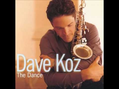 Dave Koz – “You Are Me, I Am You”