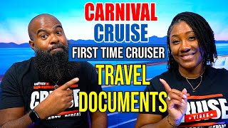 Must Have Documents for First Time Carnival Cruisers!