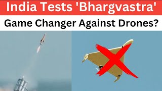 இந்தியாவின் பார்கவாஸ்த்ரா: ட்ரோன் எதிர்ப்பு தொழில்நுட்பத்தில் ஒரு கேம்-மேஞ்சர்| பாதுகாப்பு செய்திகள்|