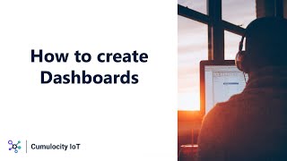 Getting started with Cumulocity IoT: How to create Dashboards