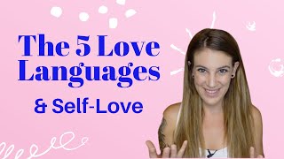 Self-Love  & The 5 Love Languages