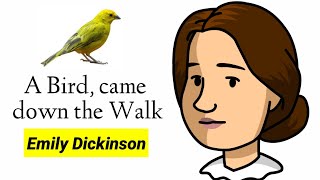 A Bird, came down the Walk  Emily Dickinson in hindi