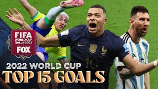 2022 FIFA World Cup: TOP 15 GOALS of the Tournament | FOX Soccer
