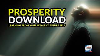 Prosperity Download Learning From Your Wealthy Future Self