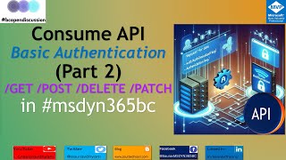 Part 2 - Consume API with Basic Authentication in AL: GET, POST, DELETE, PATCH Requests
