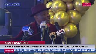 Governor Wike Speaks As Rivers State Holds Dinner In Honour Chief Justice Of Nigeria