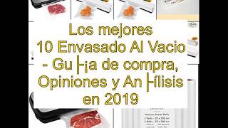 Los mejores 10 Envasado Al Vacio - Guía de compra, Opiniones y Análisis en 2019