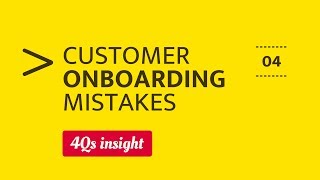 SaaS customer onboarding (mistakes☝startups make - 4Qs insight)