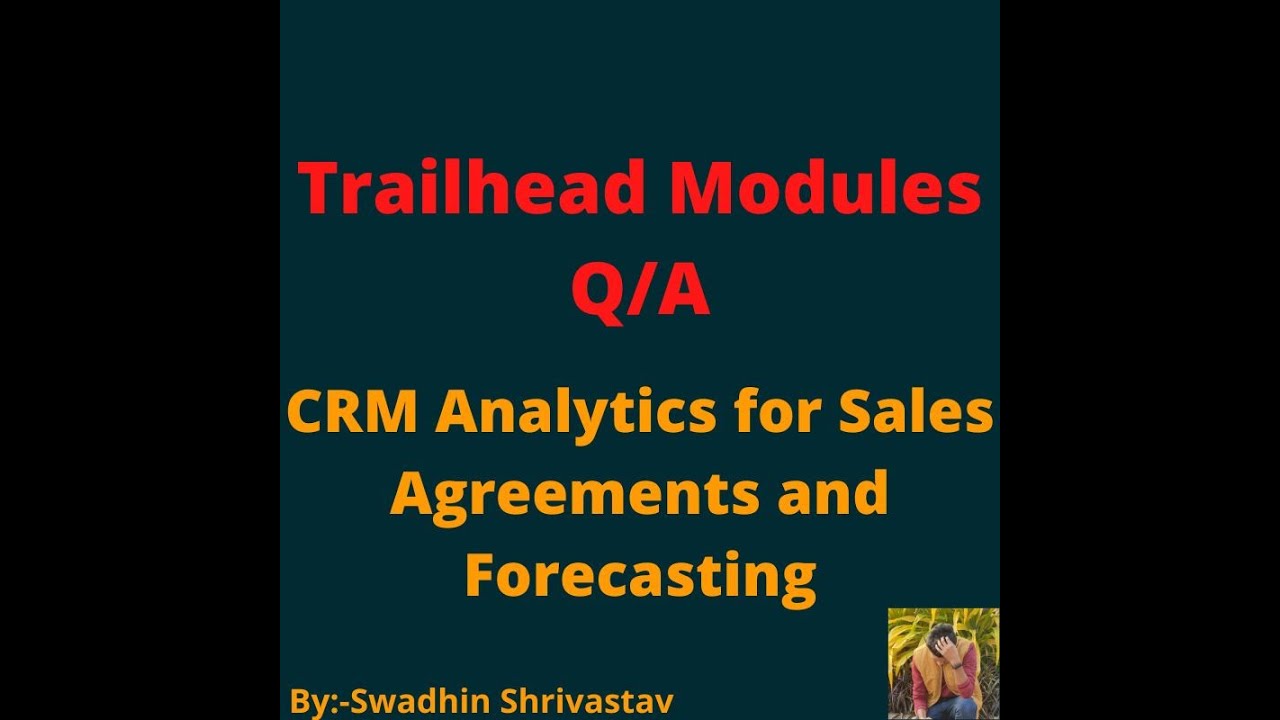 CRM Analytics For Sales Agreements And Forecasting #trailhead # ...