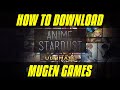 How To Download Damaylor MUGEN Games