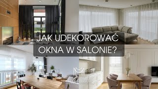 5 sposobów na dekorację okien w salonie – Porady wnętrzarskie dla stylowego domu