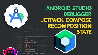 48 Seconds: Android Studio Debugger Composition State