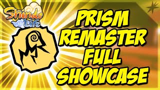 *NEW* PRISM STYLE REWORK *FULL* SHOWCASE | PRISM STYLE REMASTER | SHINDO LIFE | RELLGAMES