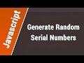 Javascript Arabic Tutorials - Generate Random Serial Number