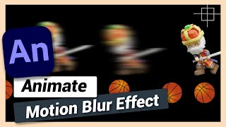 Create Motion Blur Effect | Adobe Animate CC Tutorial