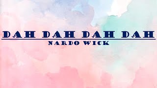 Nardo Wick - Dah Dah DahDah Lyrics