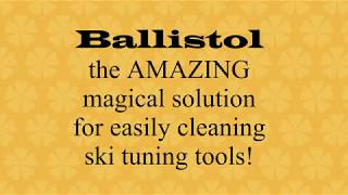 BALLISTOL - The Absolute Magical Solution for Ski Tuning Clean-up!