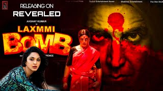 Laxmmi Bomb Trailer Releasing On Conformed  Akshay Kumar Bollywood Movie Hindi #akshaykumar #kiara.