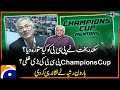 Sikander Bakht advice to PCB - Champions Cup 2024 - Score - Yahya Hussaini - Geo News