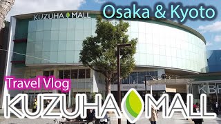 Japan Travel Vlog - Keihan's Kuzuha Mall 樟葉, Hirakata (Osaka, Kyoto)