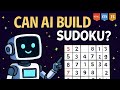 Can AI Build a Sudoku Game?