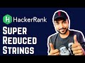 HackerRank - Super Reduced Strings | Full solution with visuals and examples | Study Algorithms