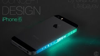 iPhone 6 Concept By. Iskander Utebayev