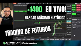 ✅+1400 USD Trading en vivo🚀 con más de 100 Alumnos! Futuros Nasdaq en plataforma NinjaTrader 8