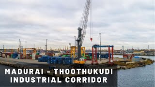 Madurai - Thoothukudi Industrial Corridor Project Details | Latest Update | Progress | Construction