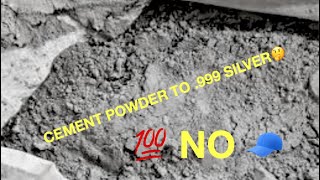 Turn Cement Powder to .999 Fine Silver 🤔 (With a special shout-out to Salivate Metal) RockonBrother