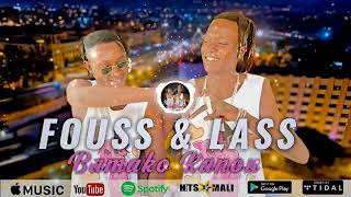 Fouss \u0026 Lass - Bamako Kanou ( Son Officiel 2024 )