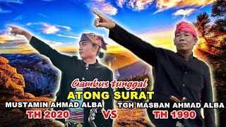 Gambus tunggal ATONG SURAT || Tgh Masban ahmad Alba vs Mustamin Temu karya 05