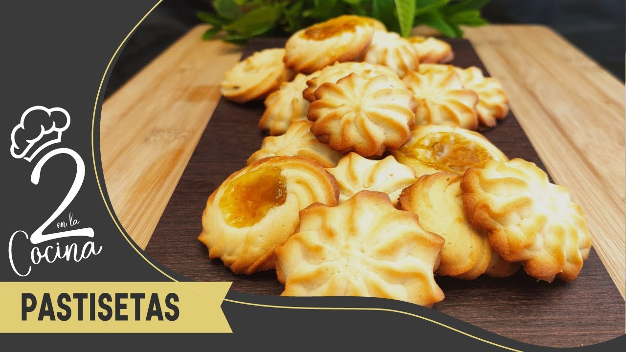 🍪 PASTISETAS DE MANTEQUILLA RECETA TRADICIONAL [ Galletas Danesas ...