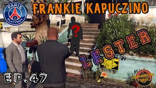 FRANKIE KAPUCZINO - EP. 47 \