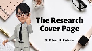 How to Write the Research Cover Page \n(video 3)