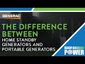 Home Standby vs Portable Generators Generac and Ready Power