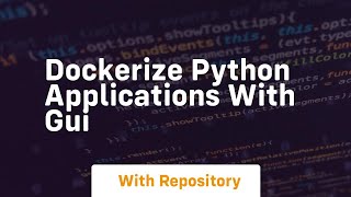dockerize python applications with gui