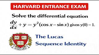 Harvard Math Exam STUMPED Everyone | Lucas Sequence Identity Explained FAST!