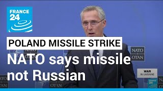 Poland blast: Escalation fears eased as NATO says missile not Russian • FRANCE 24 English